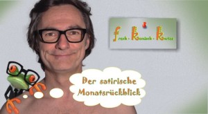 Satirischer Monatsrückblick